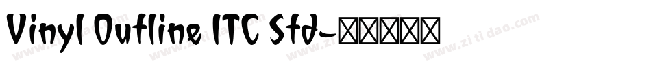 Vinyl Outline ITC Std字体转换